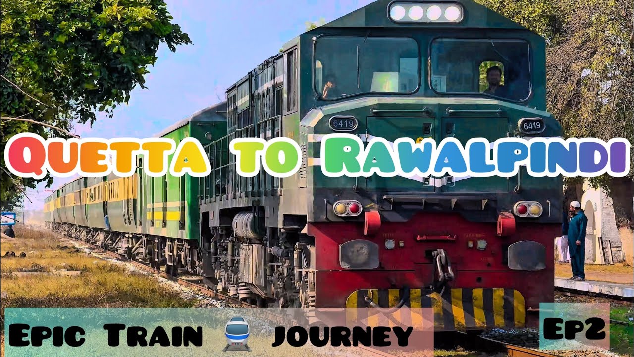Finally The 36 hour Journey Is Over 🤯🤯Quetta to Rawalpindi train 🚆 journey ❤️