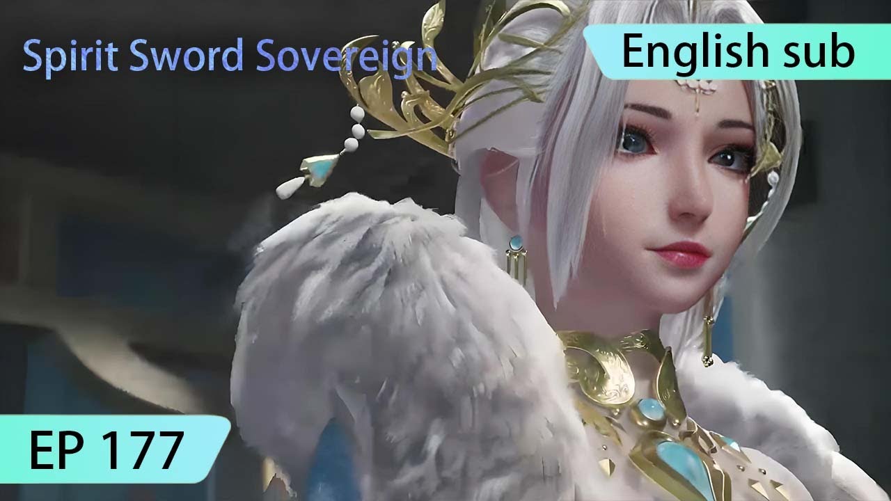ENG SUB | Spirit Sword Sovereign [EP177] highlights
