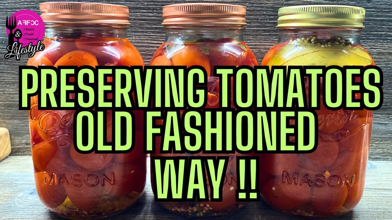 Preserving Tomatoes old fashioned way | No Pressure canning required | UK prepper
