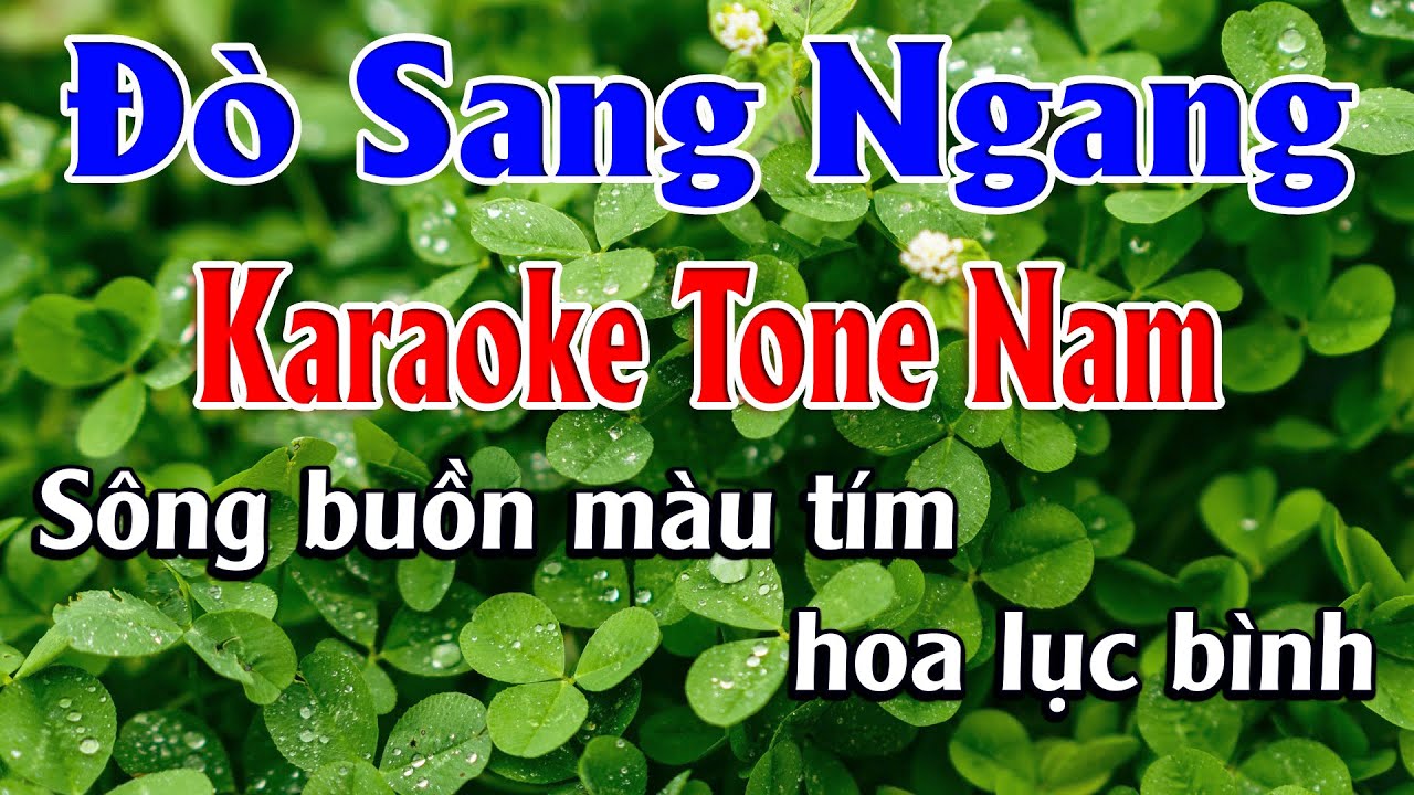 Đò Sang Ngang Karaoke Tone Nam Karaoke Đức Duy - Beat 2023