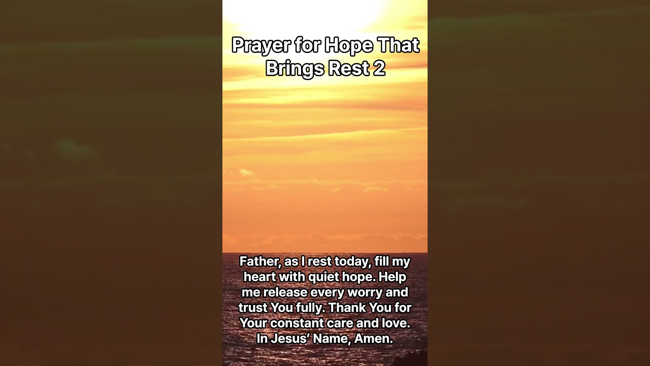 Christian Daily Prayer for Hope That Brings Rest 2   