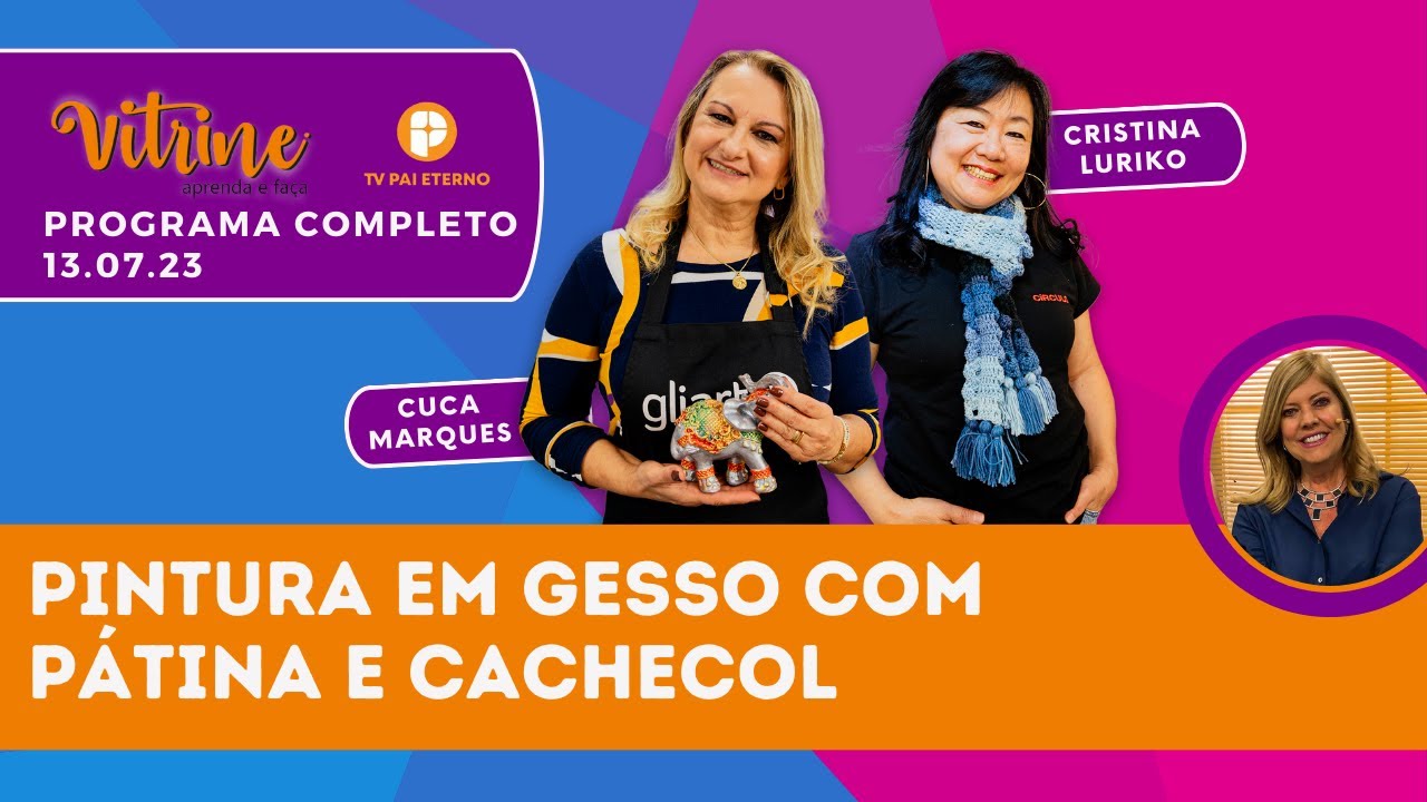 Claudia Pacheco recebe Cuca Marques e Cristina Luriko no Vitrine Aprenda e Faça