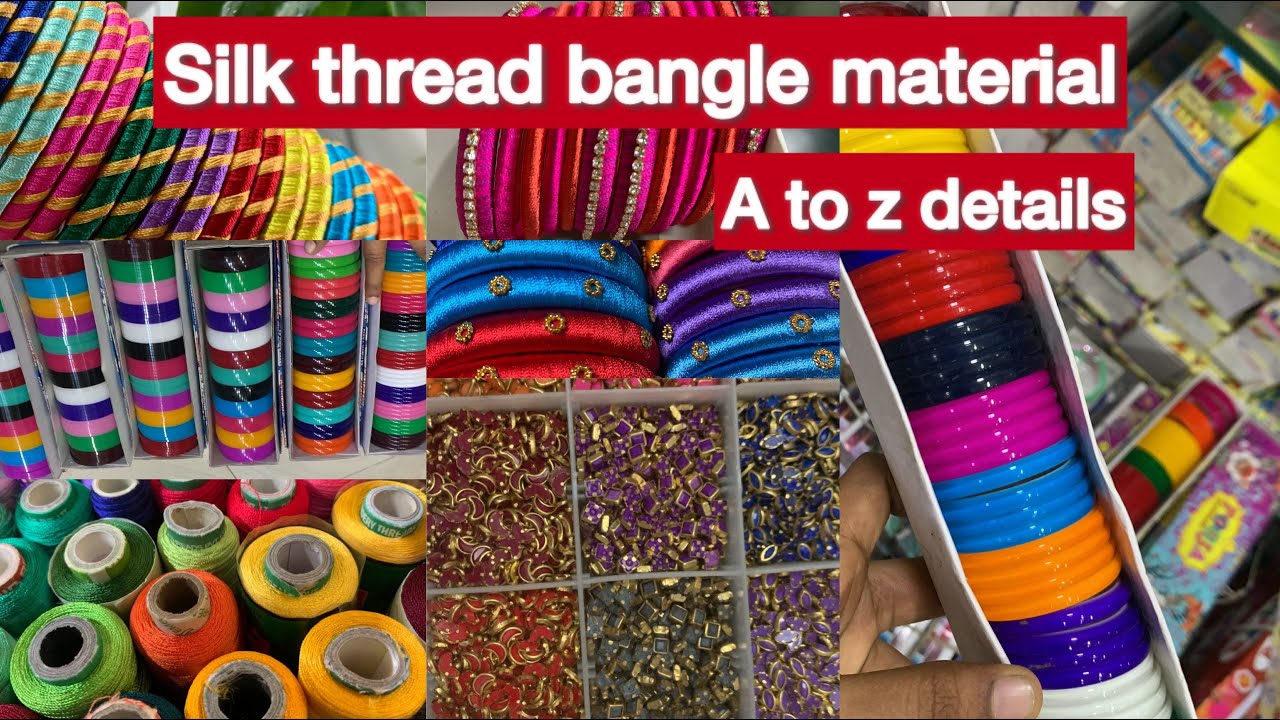 Silk Thread Bangle Materials with Wholesale Price Details | Where to buy making material in detail