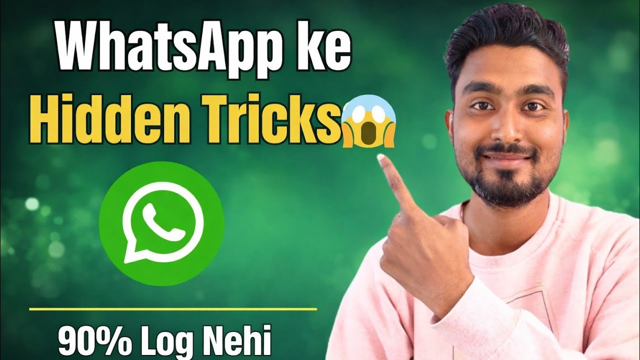 WhatsApp ke Zabardast Tips & Tricks | 90% Log Nahi Jaante 😱