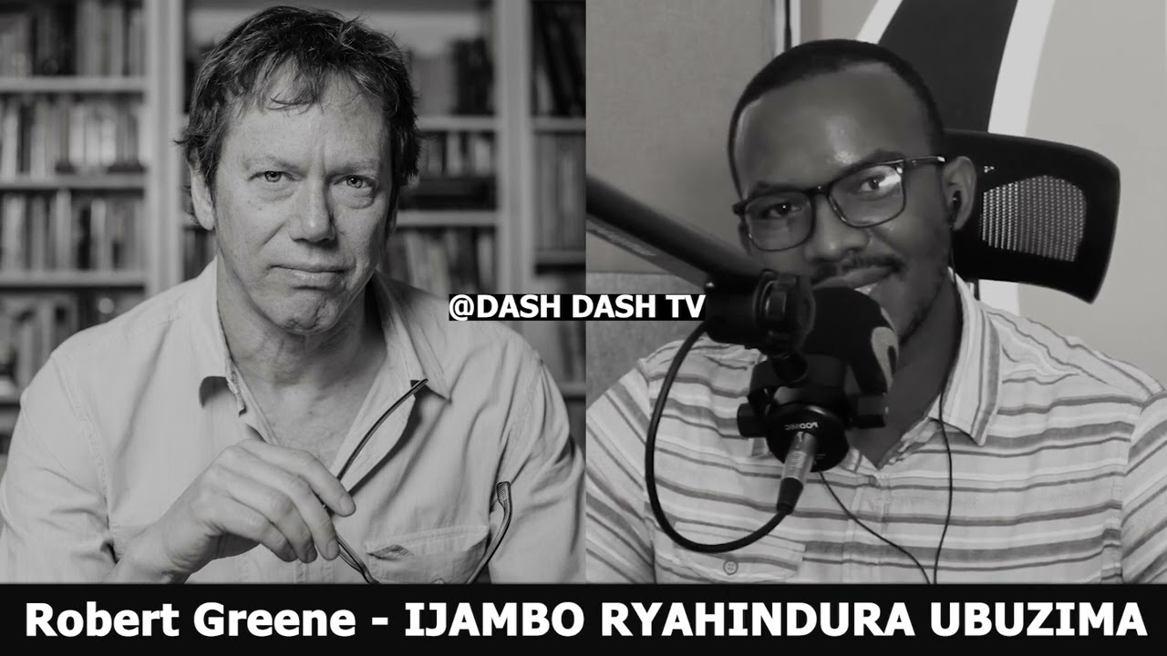 Robert Greene - IJAMBO RYAHINDURA UBUZIMA EP662
