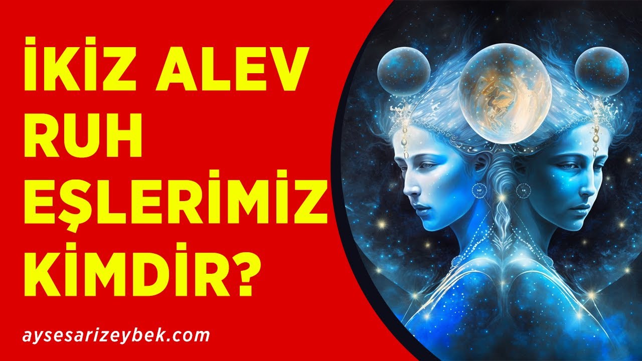 İKİZ ALEV RUH EŞLERİMİZ KİMDİR? #ruhsaluyanış