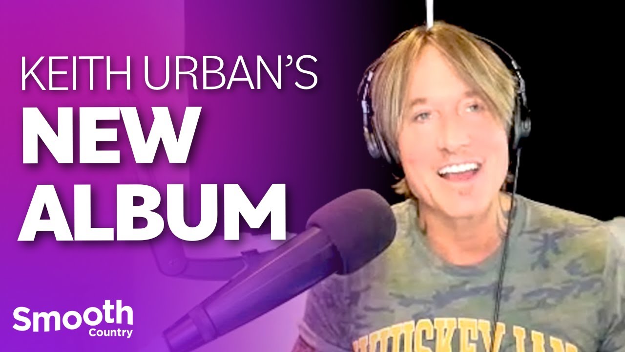 Keith Urban celebrates the release of 'High' album and reveals song inspirations | Smooth Country