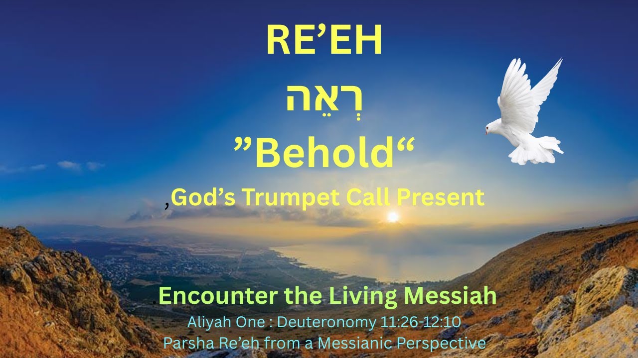Parasha Re'eh   רְאֵה  