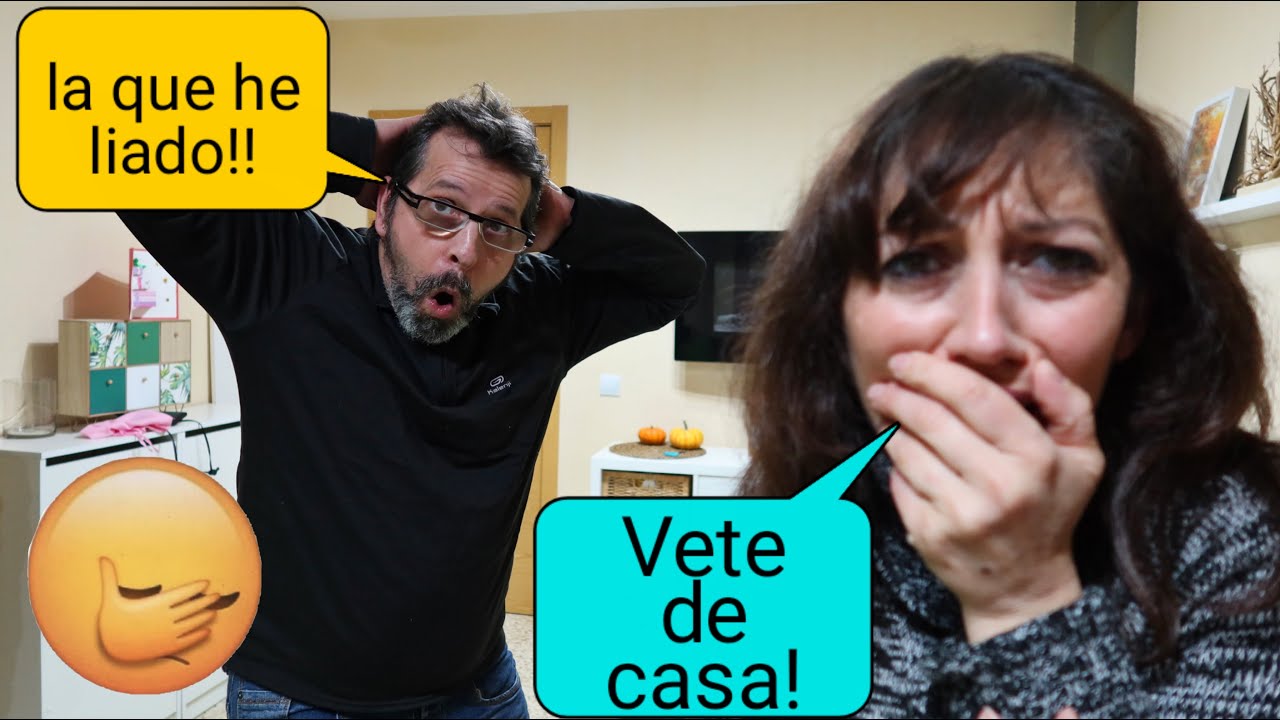 MI MUJER SE £NFADA MUCHÍSIMO Y ME £CHA DE CASA/BR0MA P£SADA
