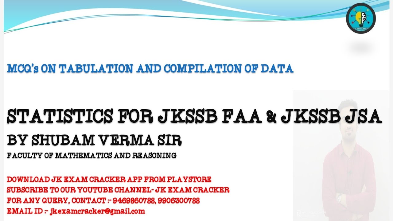 MCQ's ON TABULATION AND COMPILATION OF DATA || STATISTICS FOR JKSSB FAA || STATISTICS FOR JKSSB JSA