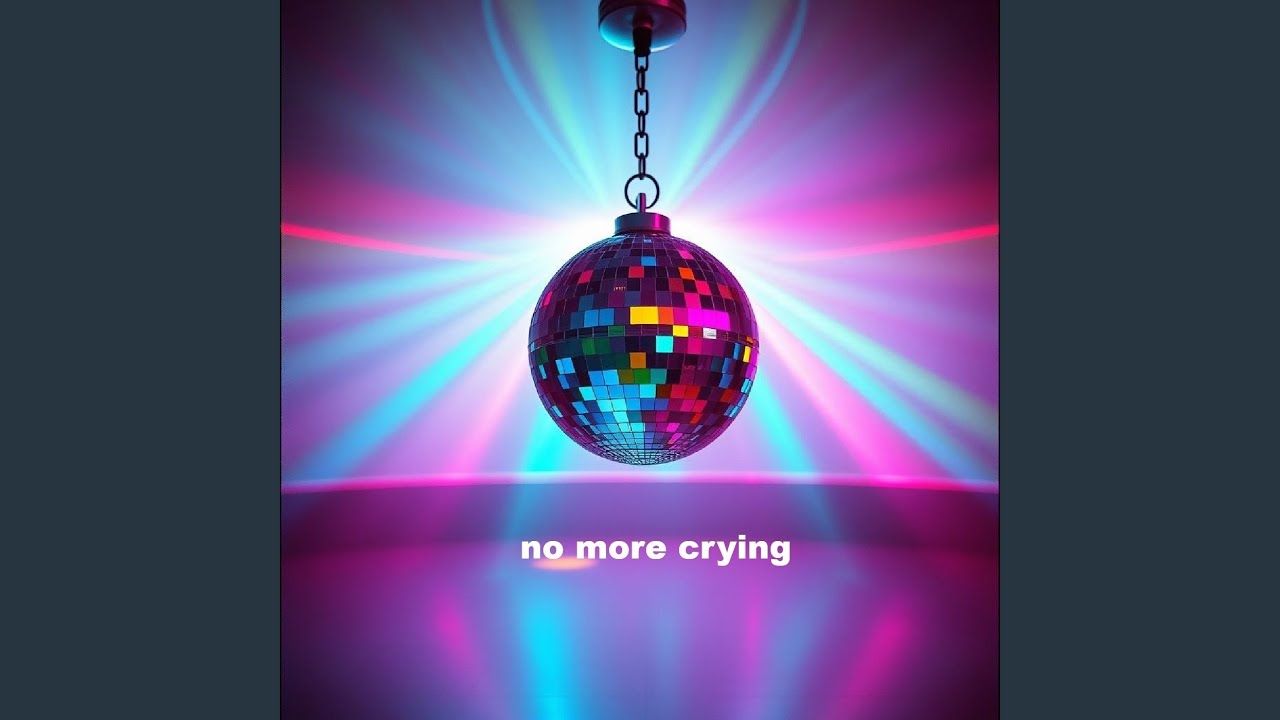 no more crying
