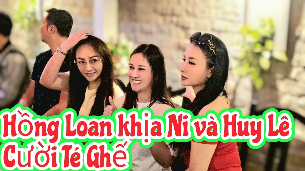 Hồng Loan tới khịa Huy Lê và Ni câu này, cười té ghế 