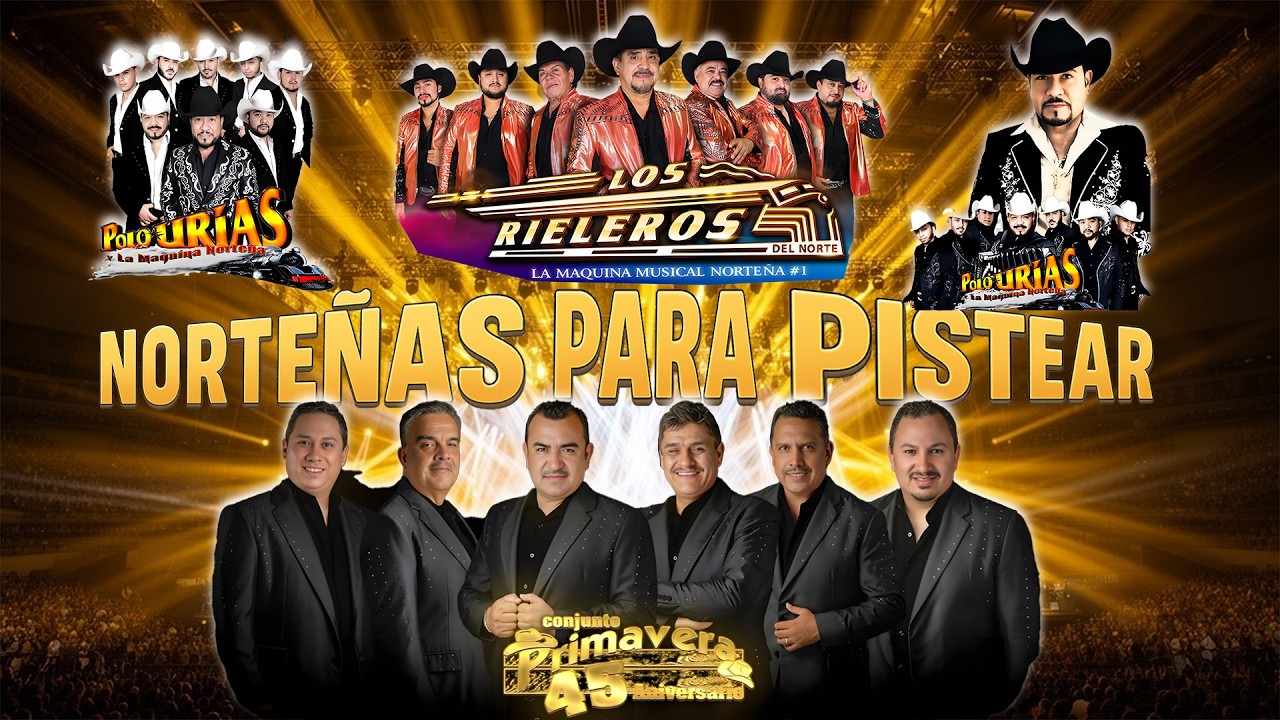 Puras Norteñas Viejitas Mix 🎶 Los Rieleros del Norte y Conjunto Primavera y Polo Urias