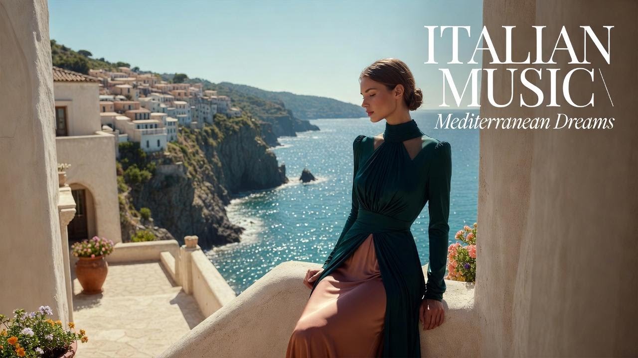 Italian Vibes & Mediterranean Evening 🎶 Scenic Italy Calm Moments 4K | Dolce Italia Music