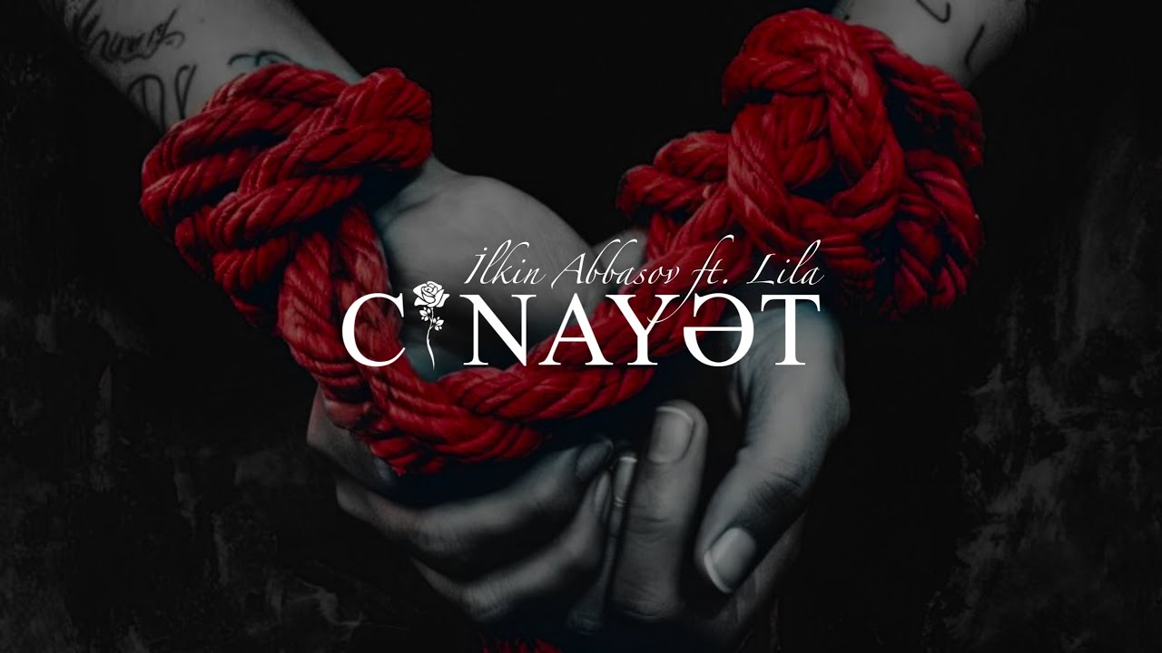 İlkin Abbasov x  Lila &mdash; Cinayət (Rəsmi Audio)