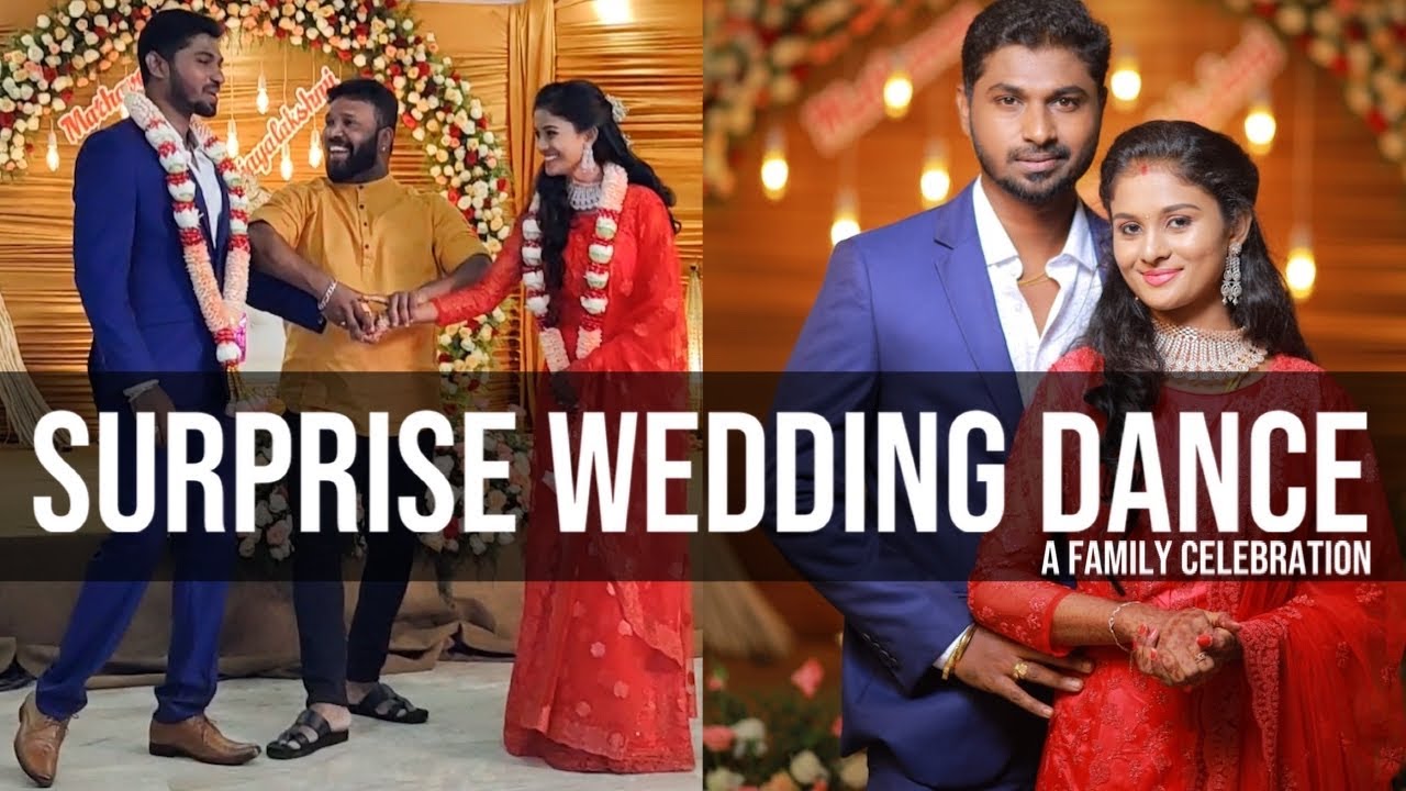 SURPRISE WEDDING DANCE- A FAMILY CELEBRATION- MATHAVAN & VIJAYALAKSHMI COUPLE