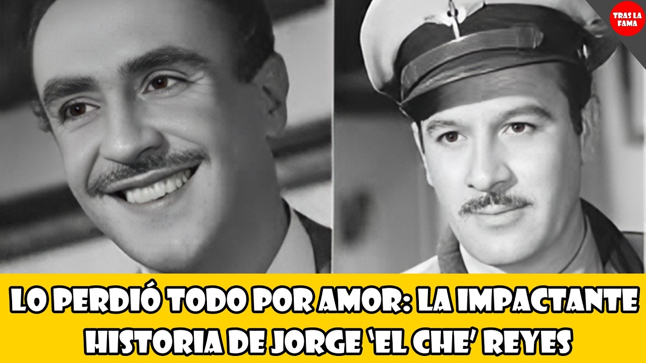 Lo Perdió Todo por Amor: La Impactante Historia de Jorge ‘El Che’ Reyes
