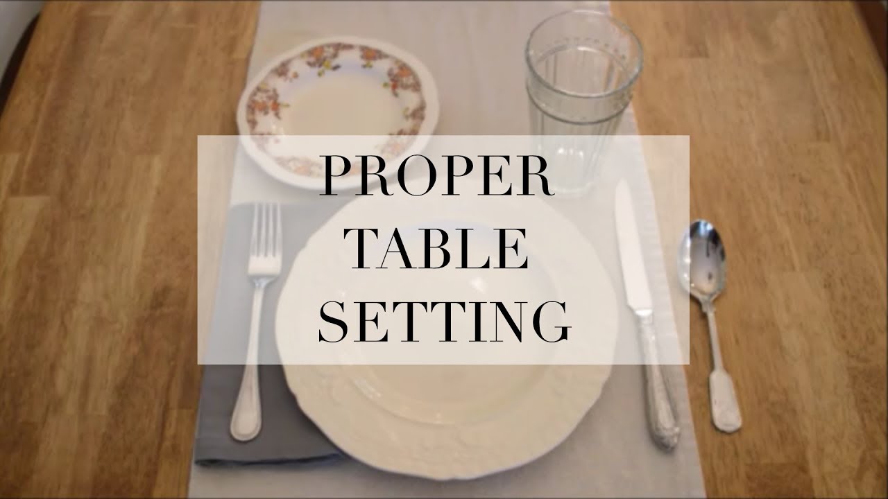 How To: Proper Everyday Table Setting
