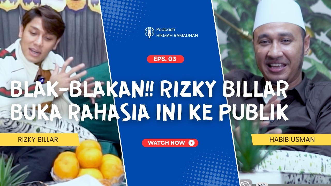 HIKMAH RAMADAN Eps. 3 Risky Billar Cerita Tentang Kehidupannya Yang Naik Turun masya Allah