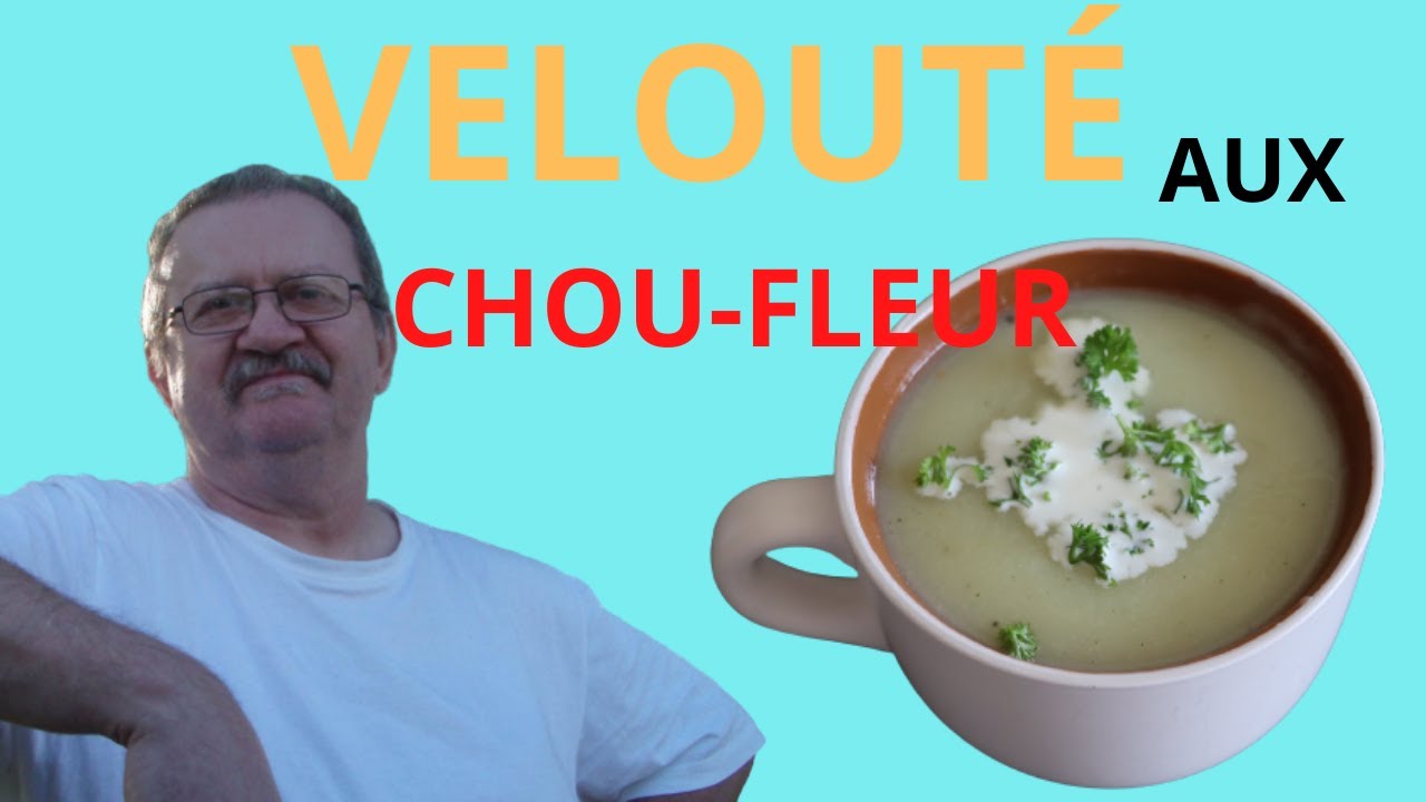VELOUTÉ DE CHOU FLEUR