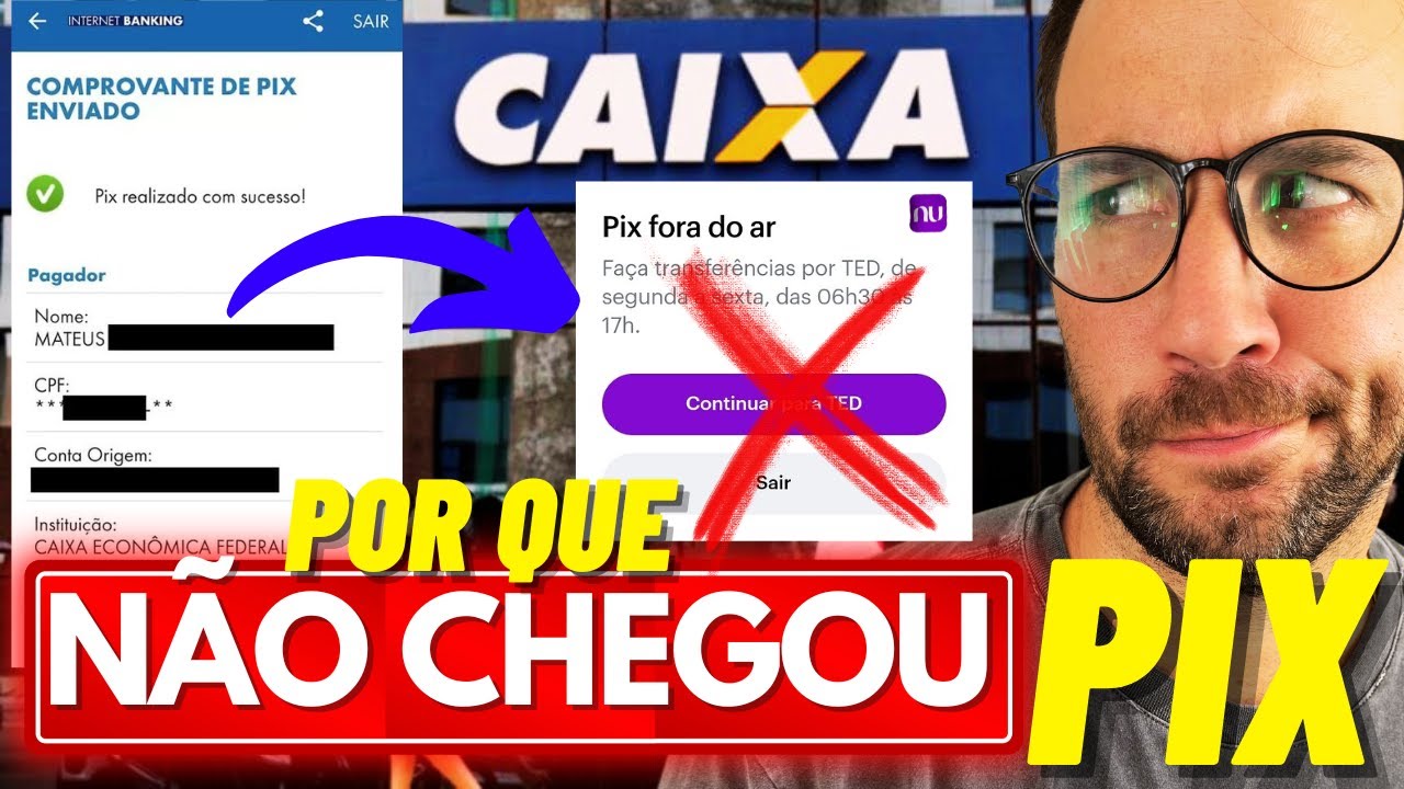 Fiz um PIX da CAIXA para NUBANK e N&Atilde;O CHEGOU