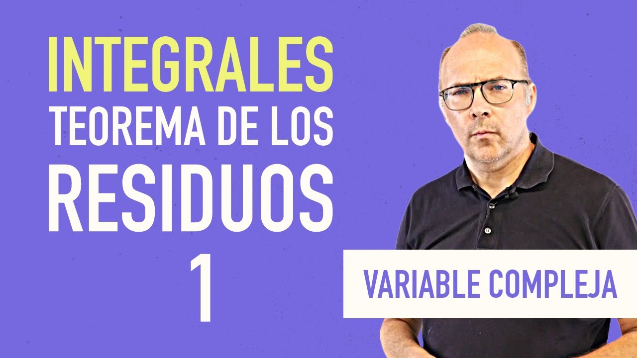 Variable compleja - Teorema de los residuos 1