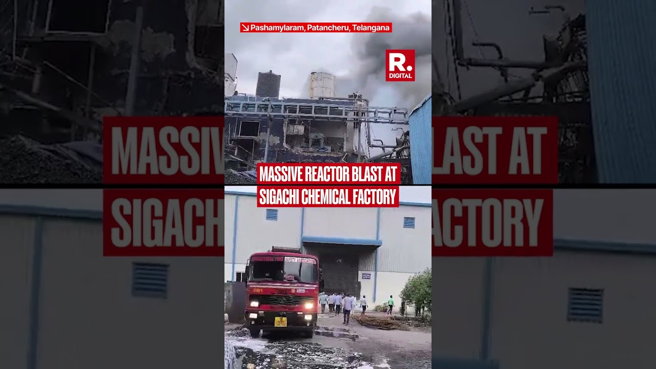 Massive Reactor Blast at Sigachi Chemical Factory in Telangana