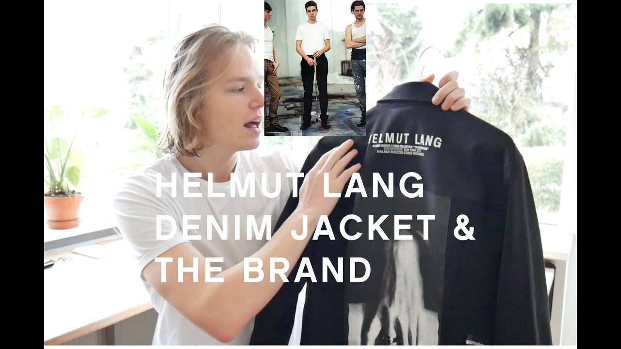 Helmut Lang - Denim jacket and the brand
