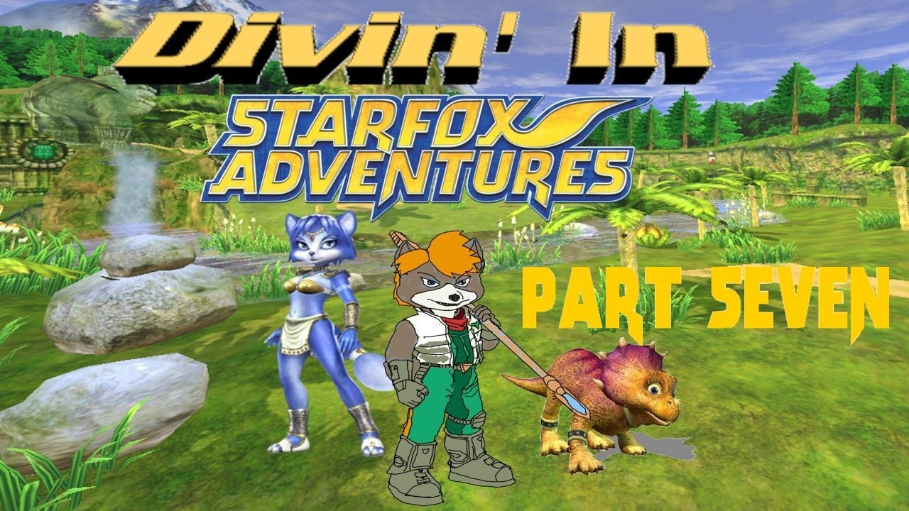 Divin' In-Star Fox Adventures-Part 7