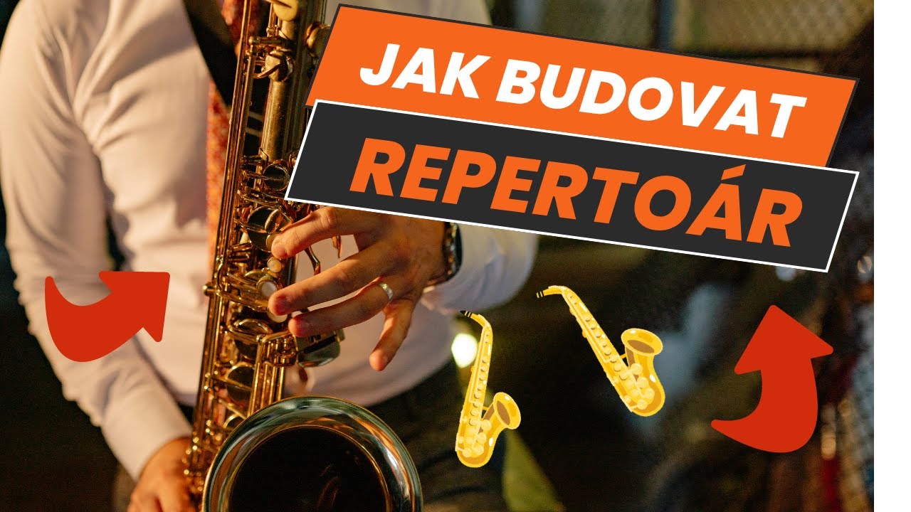 Jak budovat repertoár? │podcast Saxofon lehce