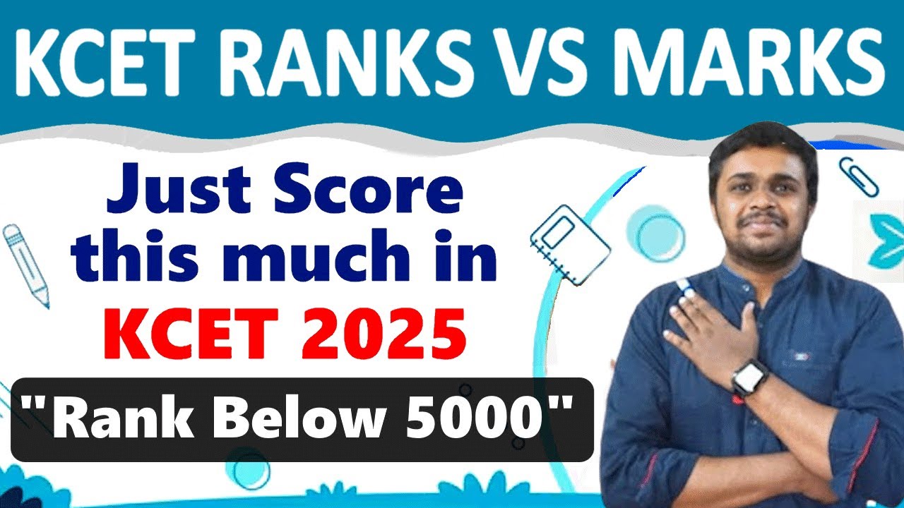KCET 2025 Rank vs Marks | How to Score Good Rank in KCET 2025 | KCET Rank 2025 | How to get below 5K
