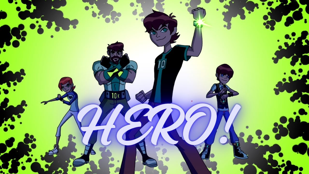 Ben 10 Omniverse 「AMV」- HERO