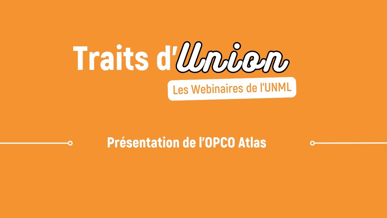 Trait d'Union | Présentation de l’OPCO Atlas -  03/02/2026