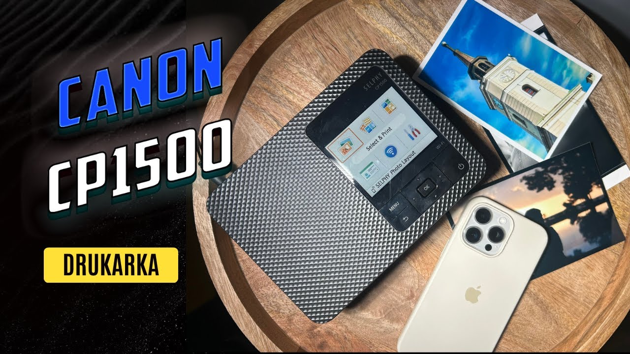 Canon Selphy CP1500- bezprzewodowa drukarka do zdjęć recenzja i test 🖨️