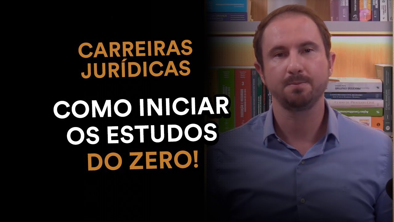 Como Iniciar os Estudos para Carreiras Jurídicas [Atualizado 2024 ✅]