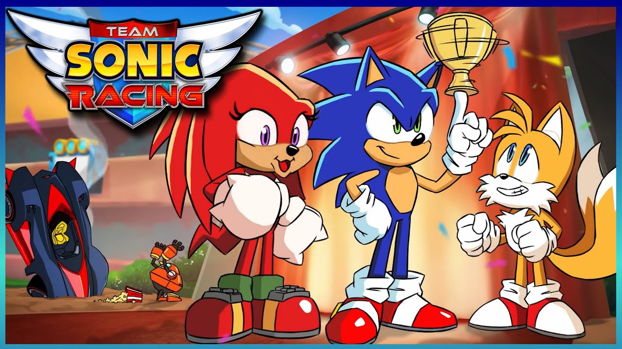 TEAM SONIC RACING!! - Sonic, Tails and Knuckles Play