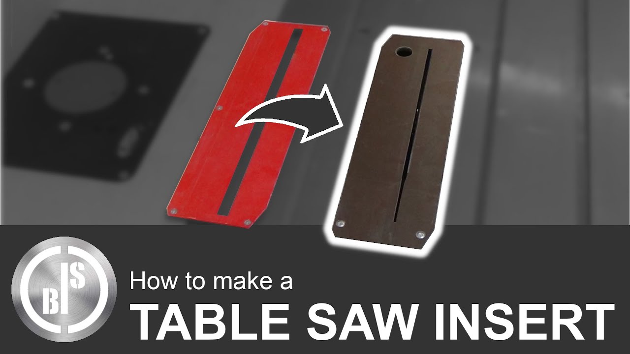 How to make a Table Saw Insert | Zero Clearance Insert