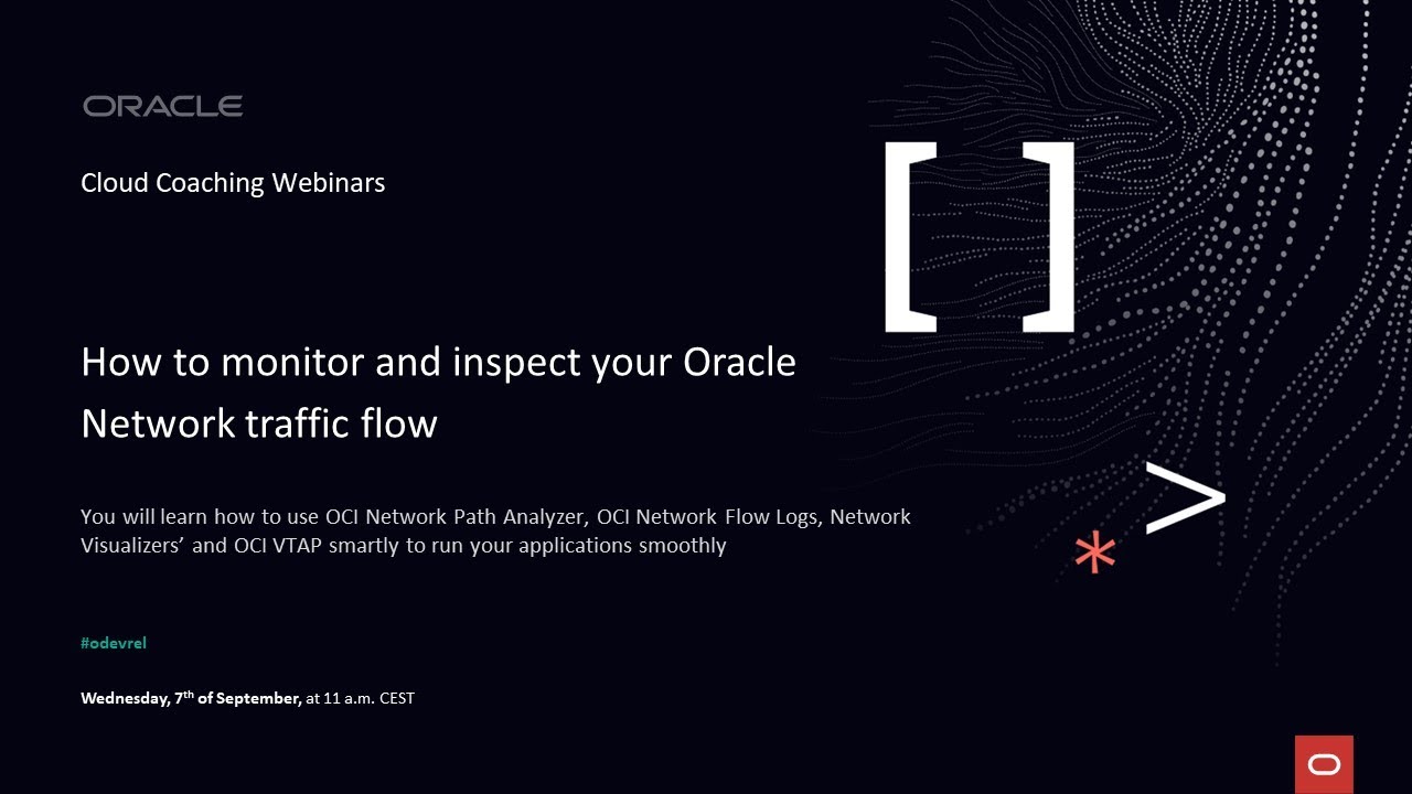 How to monitor and inspect your Oracle Network traffic flow