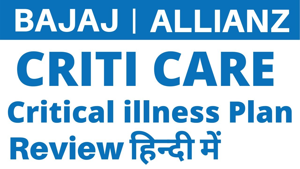 Bajaj Allianz Criti Care | Bajaj Health Insurance | Critical illness Plan | Review in Hindi | #62