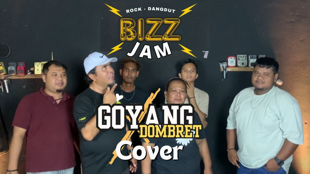 D'BEE BAND - Goyang Dombret (Cover) #BIZZJAM