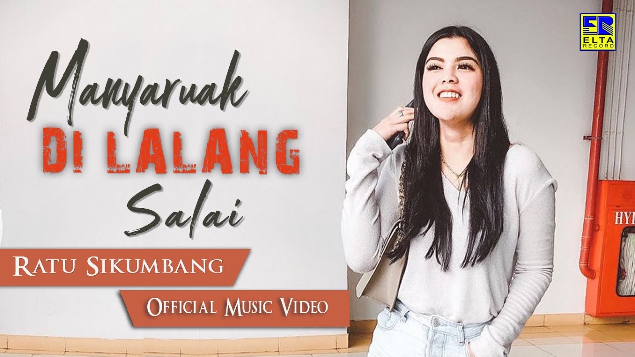 Ratu Sikumbang - Manyaruak Di Lalang Sahalai [Lagu Minang Terbaru 2019] Official Music Video