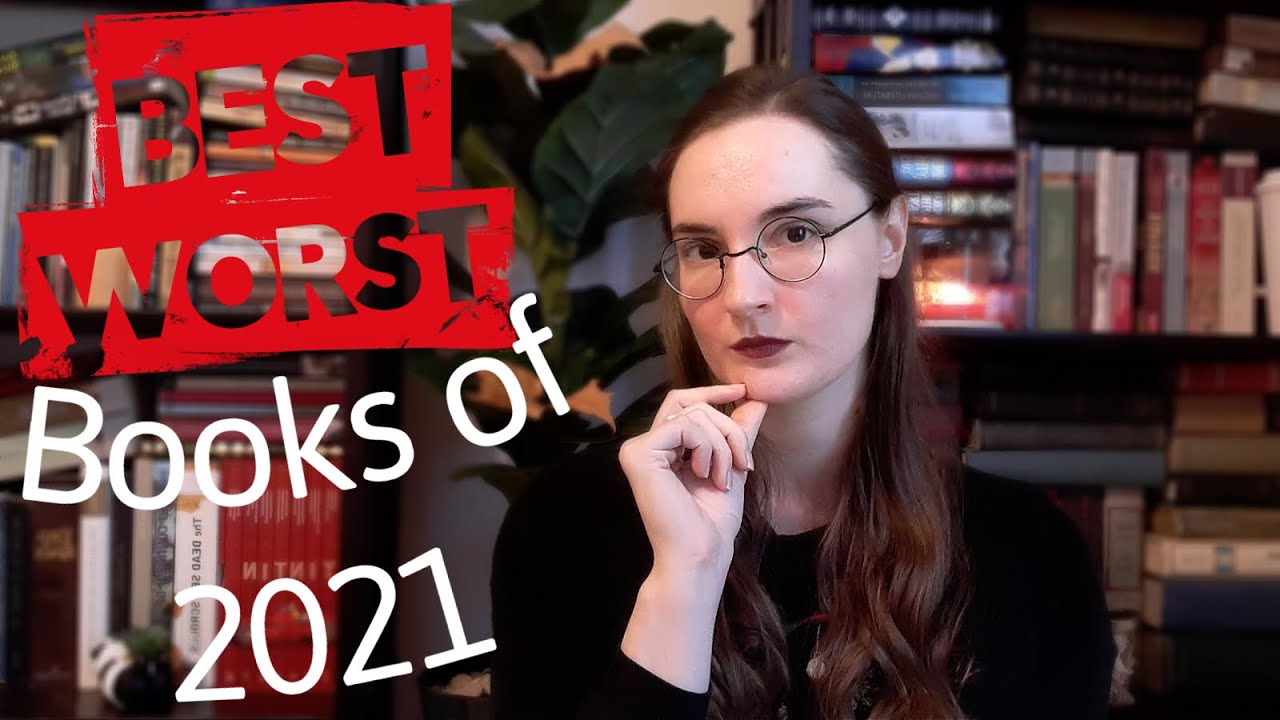 Looking Back on My Reading in 2021 - best and worst books