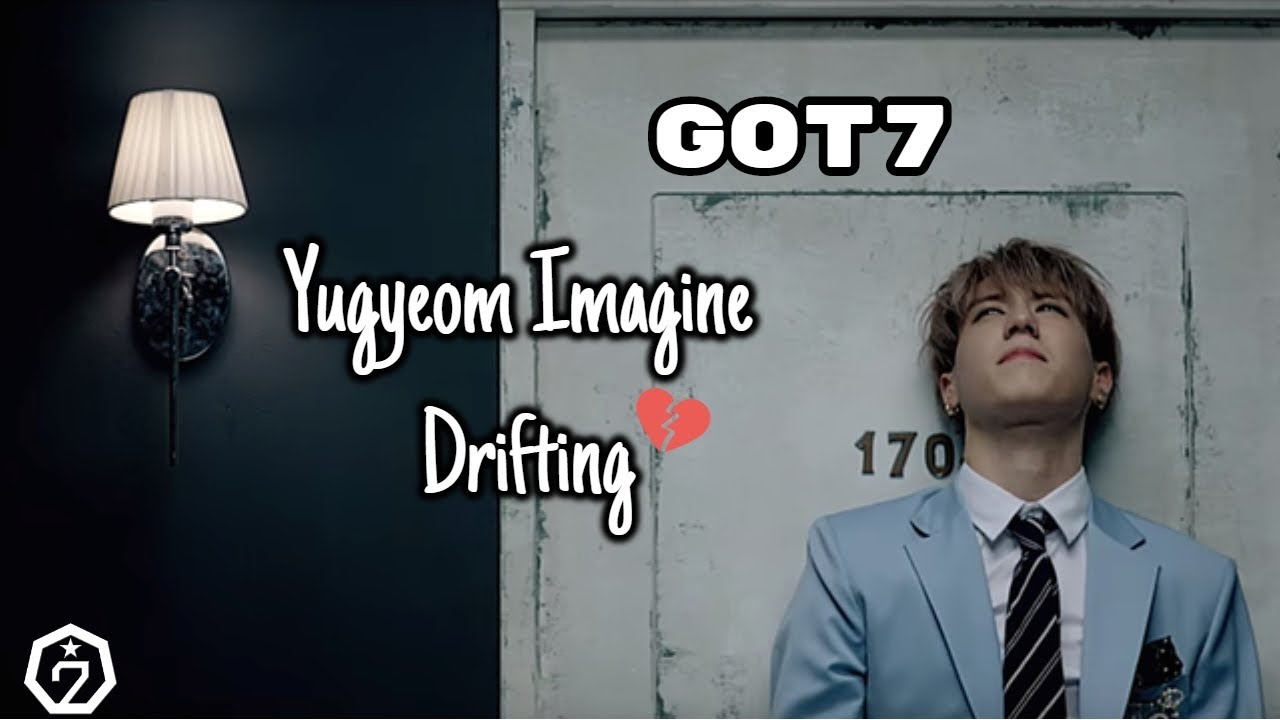 Got7 Yugyeom Imagine - Drifting