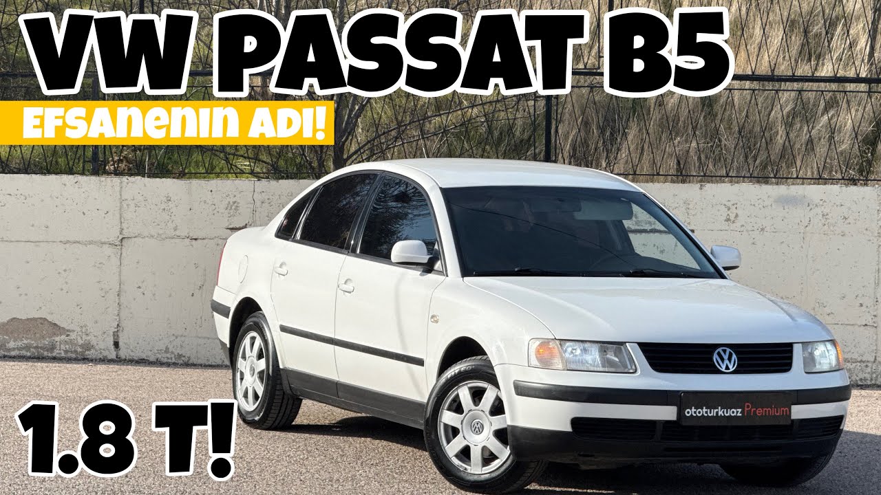 Efsanenin Adı! | Volkswagen Passat B5 | 1.8 Turbo 20V | Otomobil Günlüklerim 
