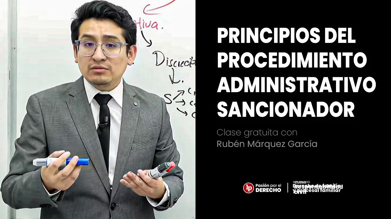 Clase gratuita: Los principios que regulan el procedimiento administrativo sancionador