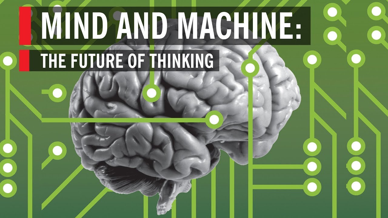 Mind and Machine: The Future of Thinking