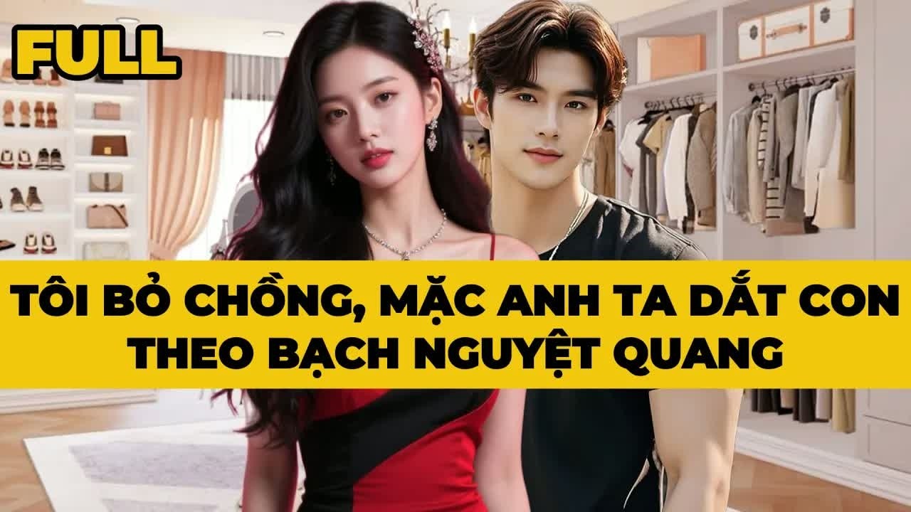 Không muốn tiếp tục sống trong cái bóng của người phụ nữ khác, tôi chọn rời đi để anh ở bên Bạch Ng