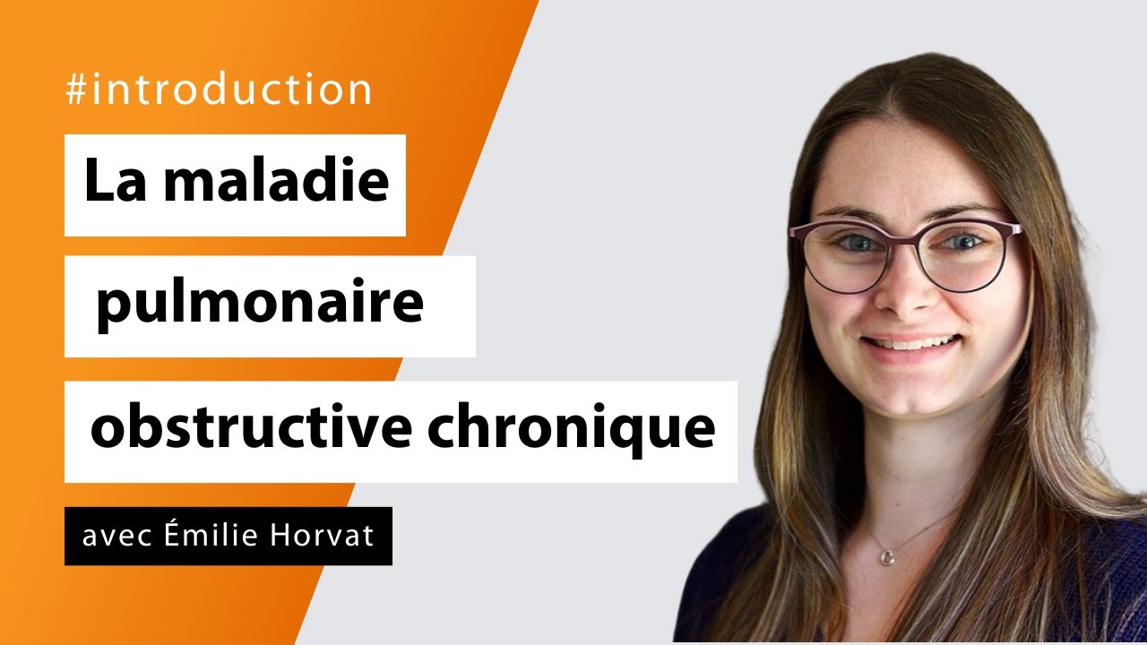 La maladie pulmonaire obstructive chronique (MPOC) | Émilie Horvat, Willkin