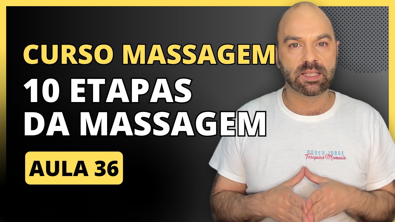 Etapas Massagem de Relaxamento Aula 36 Curso de Massagem de Relaxamento