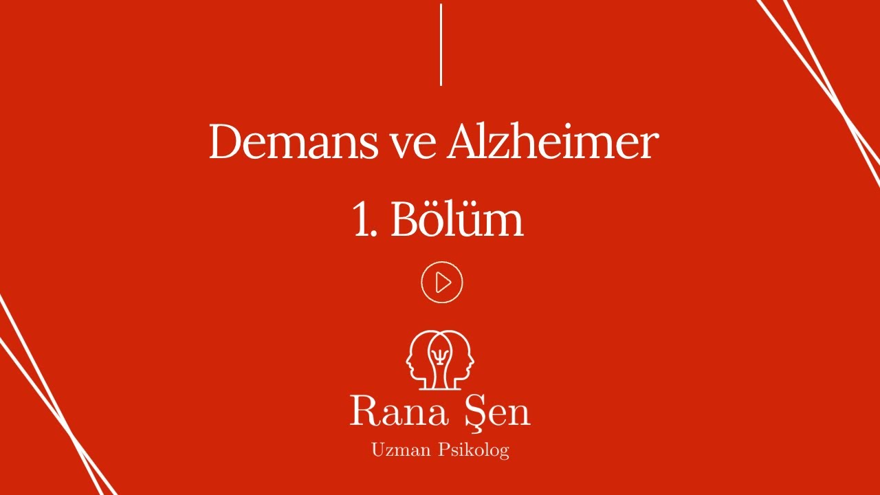 Demans ve Alzheimer